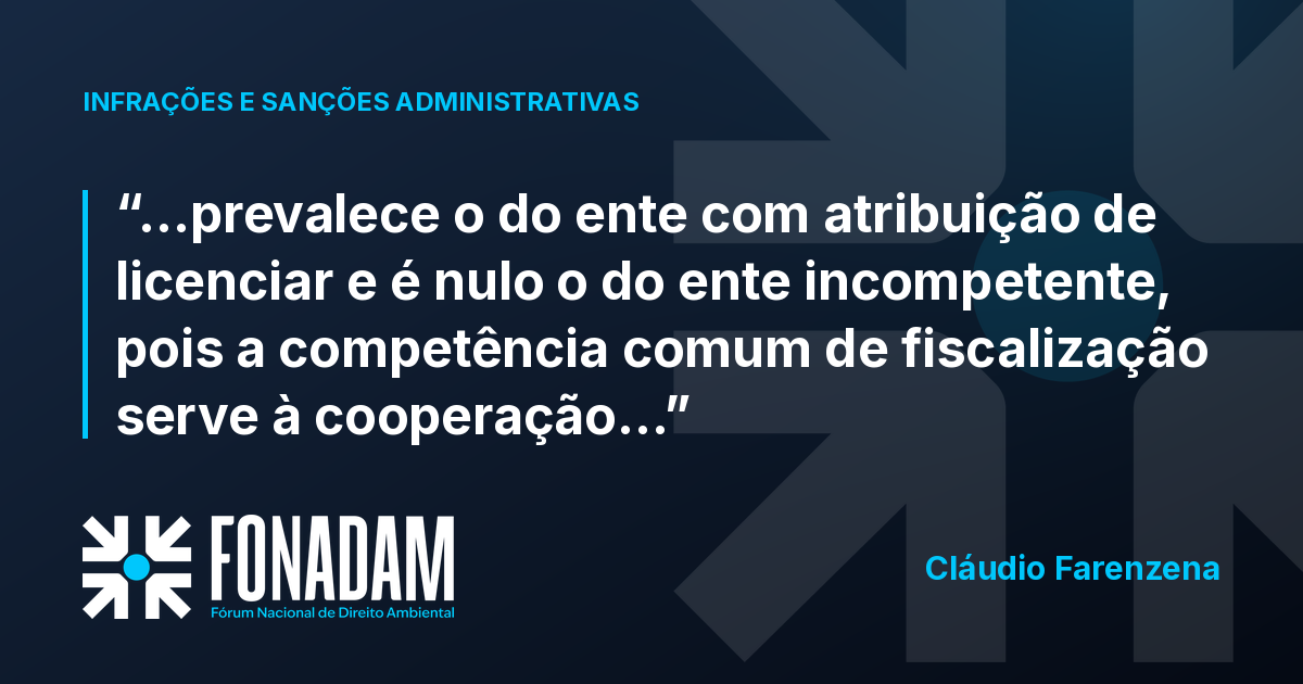 Auto de infração de ente sem competência para licenciar é nulo