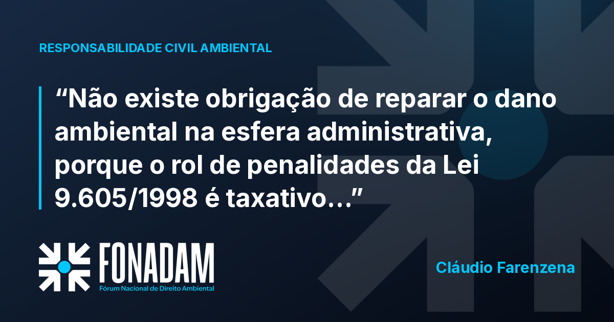 Auto de infração não pode impor obrigação de reparar o dano ambiental