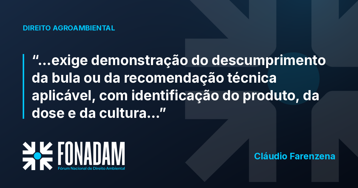 Multa por uso de produto fitossanitário exige prova do descumprimento da bula